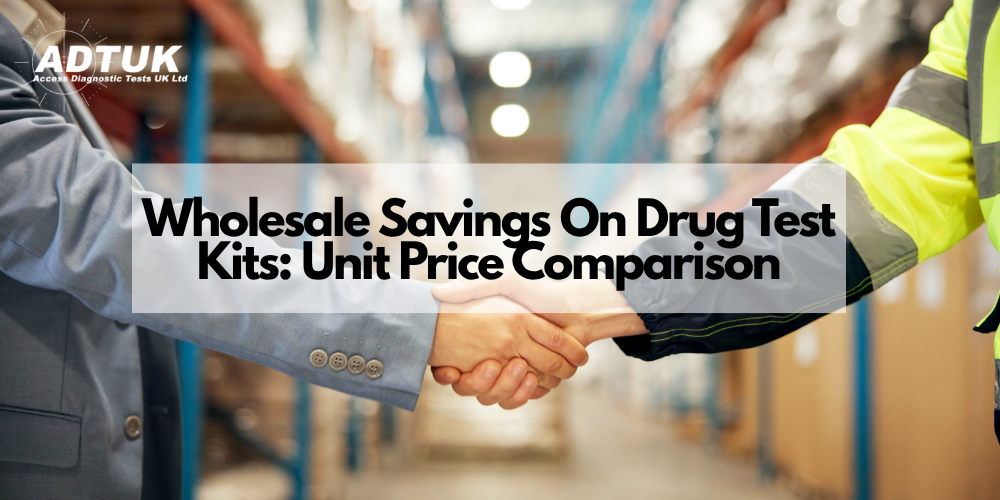 Wholesale Savings On Drug Test Kits: Unit Price Comparison